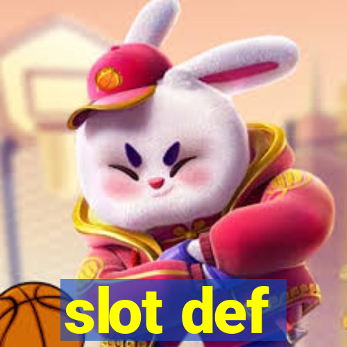 slot def