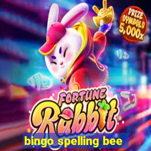 bingo spelling bee