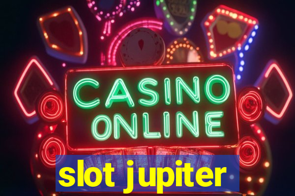 slot jupiter