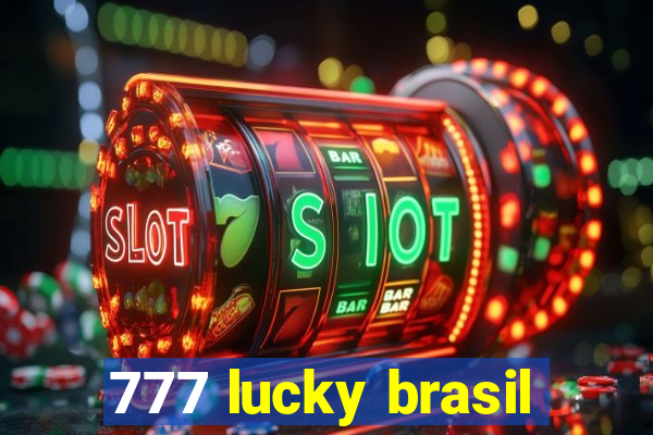 777 lucky brasil