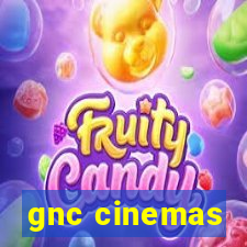 gnc cinemas