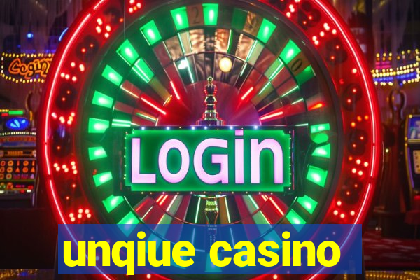 unqiue casino