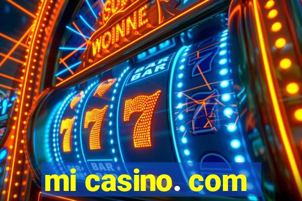 mi casino. com