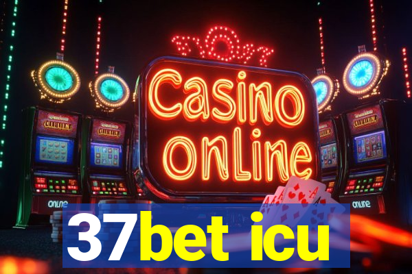 37bet icu