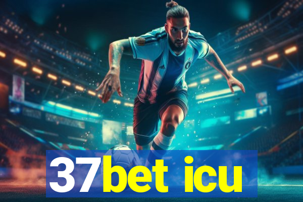 37bet icu