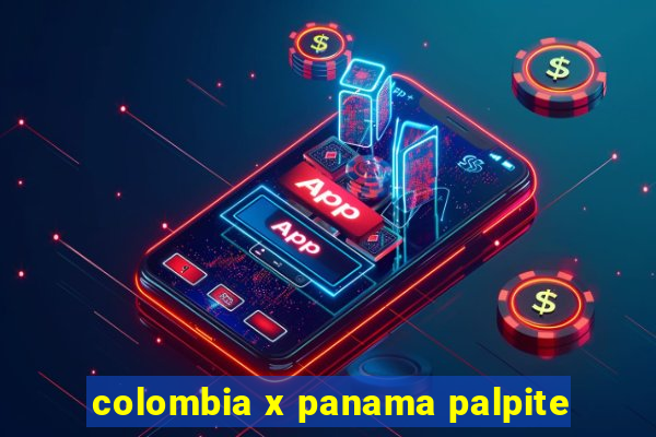 colombia x panama palpite