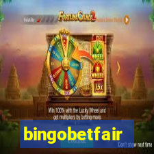 bingobetfair