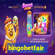 bingobetfair