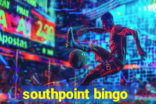 southpoint bingo