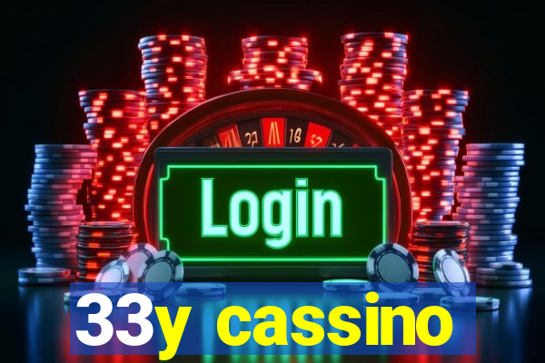 33y cassino