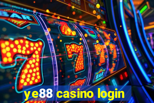 ye88 casino login