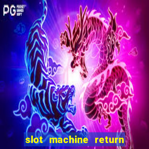 slot machine return to player