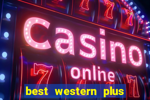 best western plus casino royal