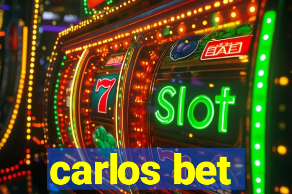 carlos bet