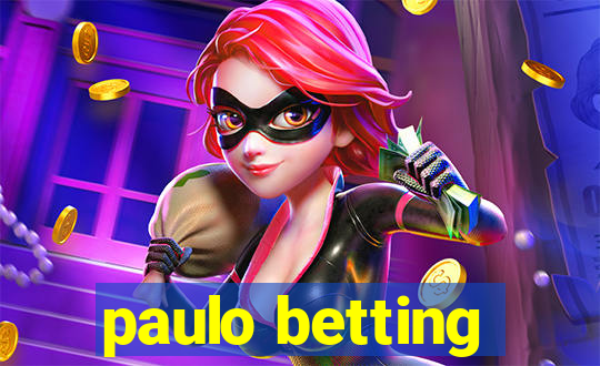 paulo betting