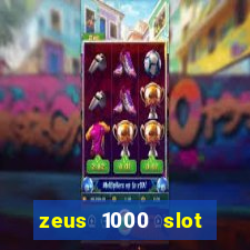 zeus 1000 slot free play