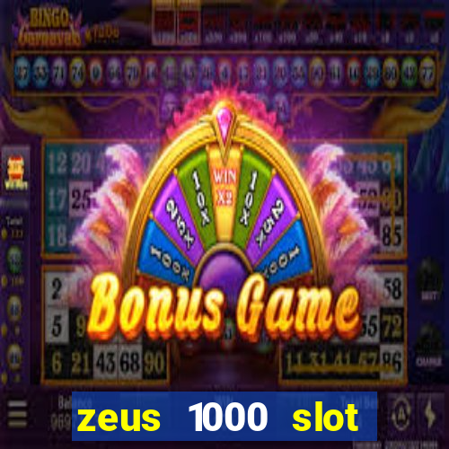 zeus 1000 slot free play