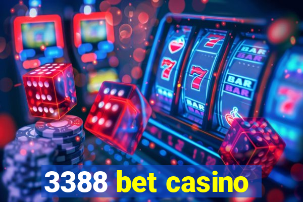 3388 bet casino