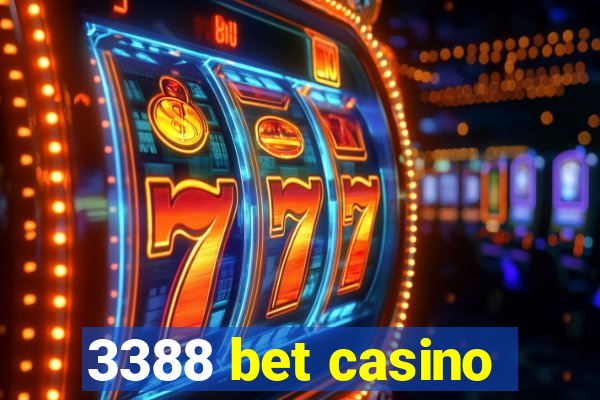 3388 bet casino