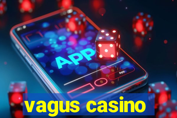 vagus casino