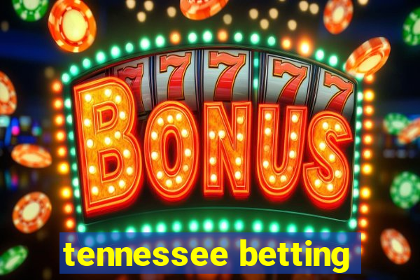 tennessee betting