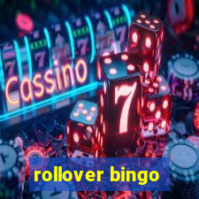 rollover bingo