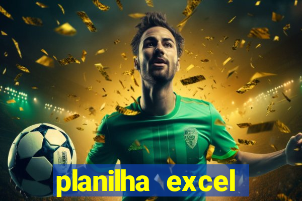 planilha excel lotofácil grátis