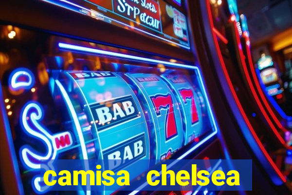 camisa chelsea preta e laranja