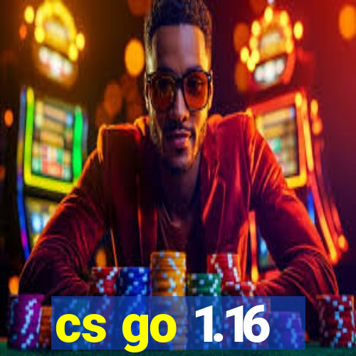 cs go 1.16