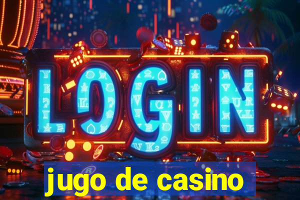 jugo de casino