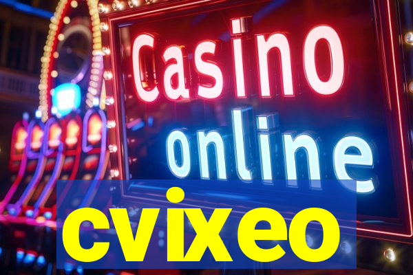 cvixeo