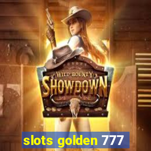 slots golden 777