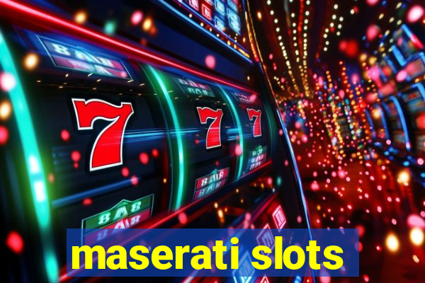 maserati slots