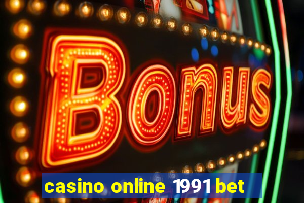 casino online 1991 bet