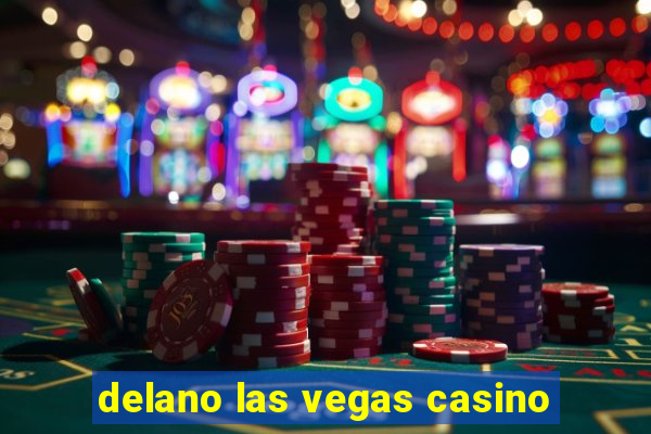 delano las vegas casino