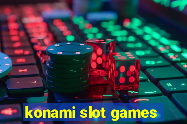 konami slot games