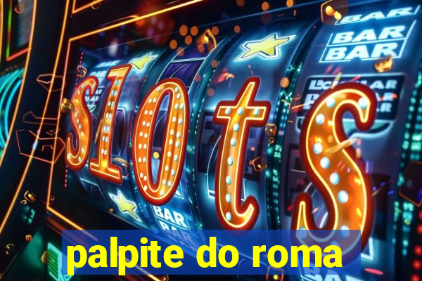 palpite do roma