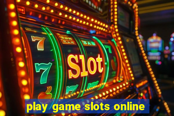 play game slots online