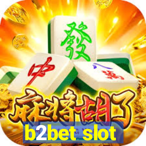 b2bet slot