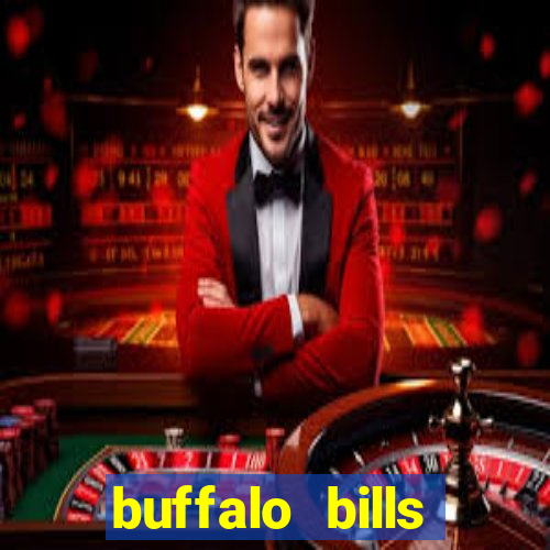 buffalo bills casino and resort