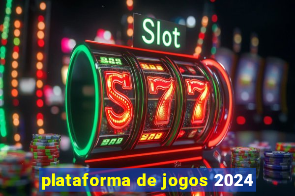 plataforma de jogos 2024