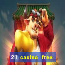 21 casino free spins no deposit