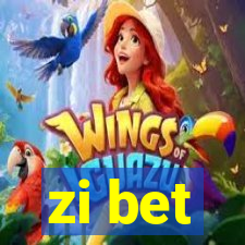 zi bet