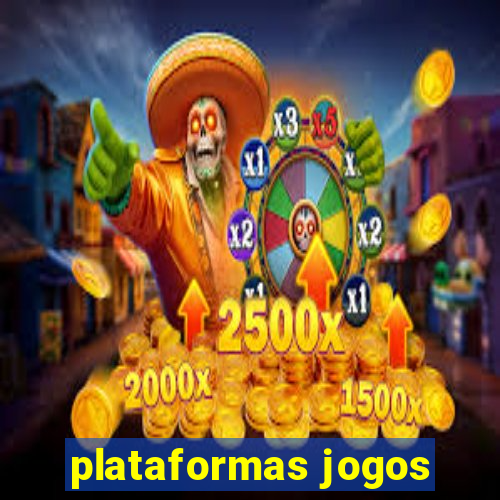 plataformas jogos