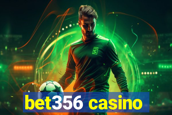 bet356 casino