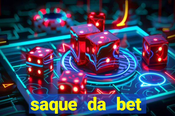 saque da bet demora quanto tempo