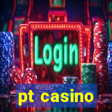 pt casino