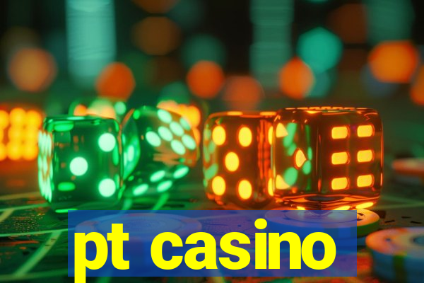 pt casino