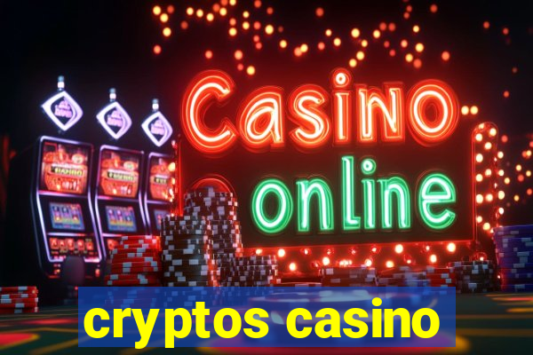 cryptos casino