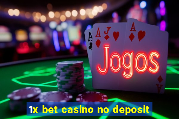 1x bet casino no deposit